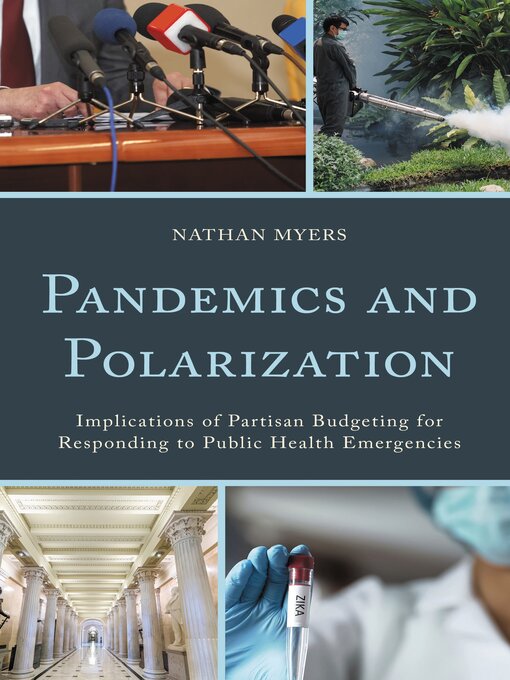 Title details for Pandemics and Polarization by Nathan Myers - Available